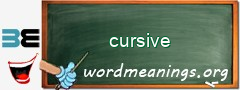 WordMeaning blackboard for cursive